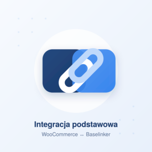 Integracja podstawowa WooCommerce ↔ Baselinker